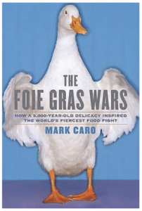 The Foie Gras Wars