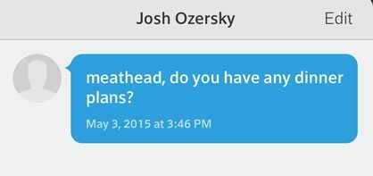 text message from Josh to Meathead
