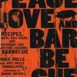 cover of peace love and barbecue cookbook