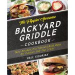 Cover of The Flippin' Awesome Backyard Griddle Cookbook