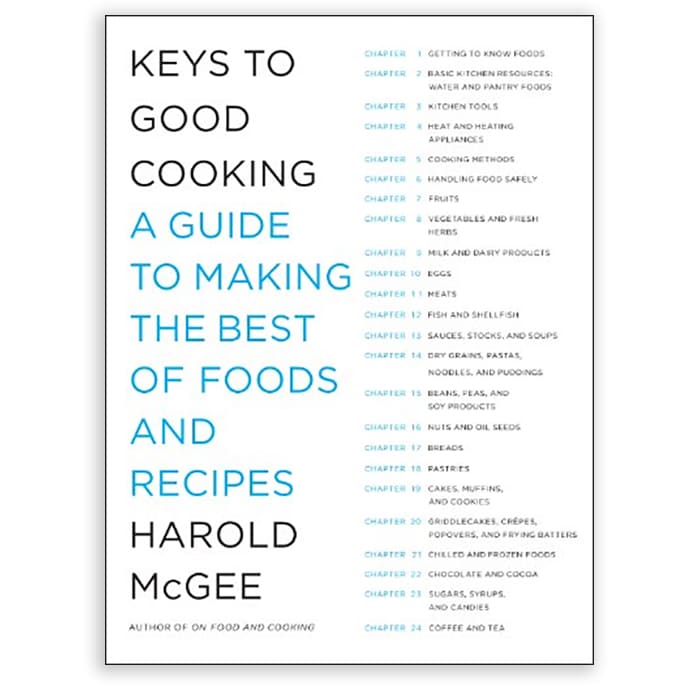 Cover of Keys to Good Cooking: A Guide to Making the Best of Foods and Recipes Cookbook